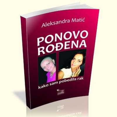PONOVO ROĐENA - Aledsandra Matić
