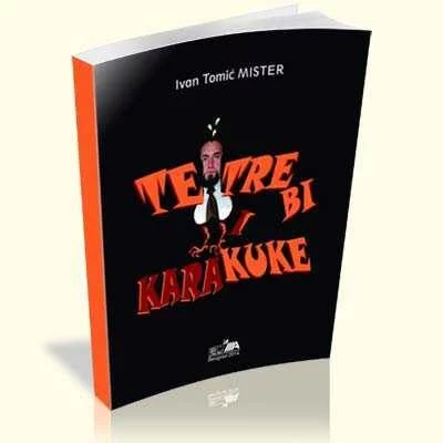 Tetrebi i Karakuke - Ivan Tomić Mister
