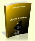 Vrijeme je za mene - Slobodanka Grljušić