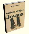Sudbina dvojice Jovana - Zorana Gavrilović