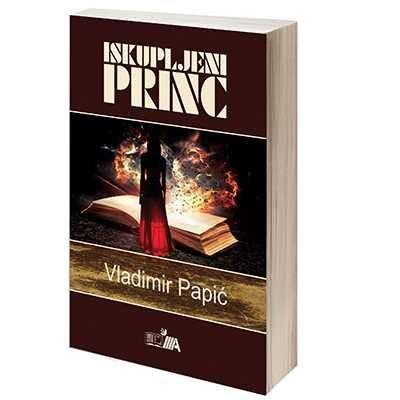 ISKUPLJENI PRINC - Vladimir Papić