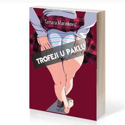 TROFEJI U PAKLU - Tamara Marinković