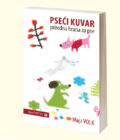 PSEĆI KUVAR (prirodna hrana za pse) - Maja Volk