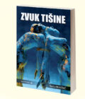 ZVUK TIŠINE - Slavica Mijatović