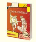ŽEKSOLINDŽIZAM - Ilinka Milićević i Željko Radžić