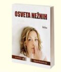 OSVETA NEŽNIH - Tatjana Venčelovski