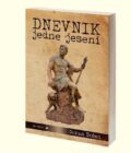 DNEVNIK JEDNE JESENI - Goran Došen