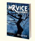 MRVICE LJUBAVI - Aster LoveRisk