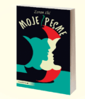MOJE PESME - Zoran Ilić