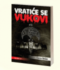 VRATIĆE SE VUKOVI - Goran Došen