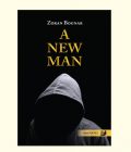 A NEW MAN - Zoran Bognar