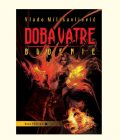 DOBA VATRE (buđenje) - Vlado Milisavljević