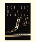 SCRIBIT MIRUM IN MODUM - Mirko Pavićević