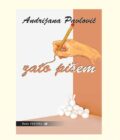 ZATO PIŠEM - Andrijana Pavlović