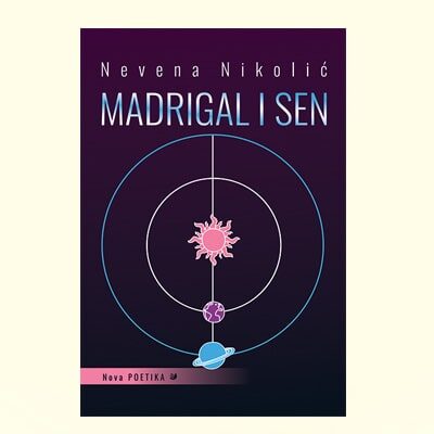 MADRIGAL I SEN - Nevena Nikolić