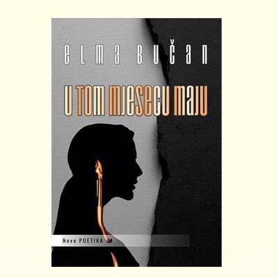 U TOM MJESECU MAJU - Elma Bučan