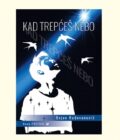 KAD TREPĆEŠ NEBO - Bojan Radovanović