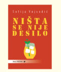 NIŠTA SE NIJE DESILO - Sofija Vojvodić