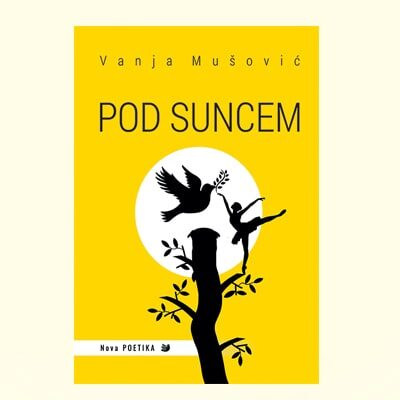POD SUNCEM - Vanja Mušović