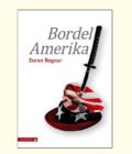 BORDEL AMERIKA - Zoran Bognar -