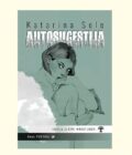 AUTOSUGESTIJA - Katarina Sole