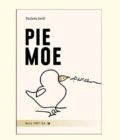 PIE MOE - Tatjana Jović
