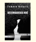 DECEMBARSKA NOĆ - Tamara Nikolić