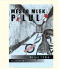 MESTO MLEKA PILULA - II izdanje