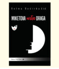 MIKETOVA MRTVA DRAGA - Belma Bećirbašić