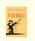 PLEŠU BOGALJI - Anja Zečević