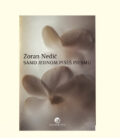 SAMO JEDNOM PIŠEŠ PJESMU - Zoran Nedić