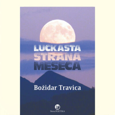 LUCKASTA STRANA MESECA - Božidar Travica