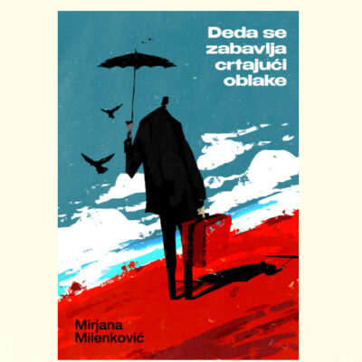 DEDA SE ZABAVLJA CRTAJUĆI OBLAKE - Mirjana Milenković