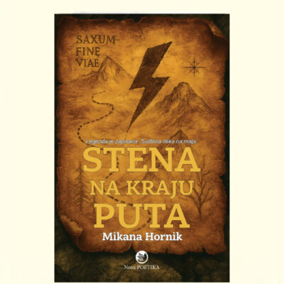 STENA NA KRAJU PUTA - Mikana Hornik
