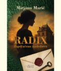RADIX – Zapečaćeno nasledstvo - Mirjana Marić