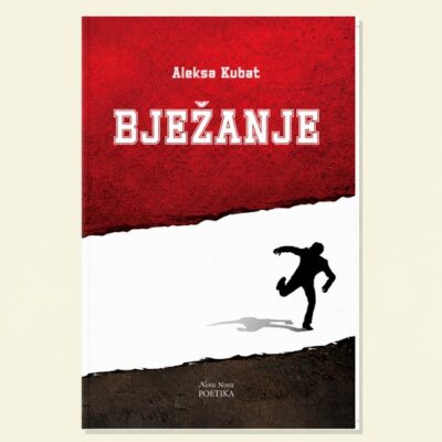 BJEŽANJE - Aleksa Kubat