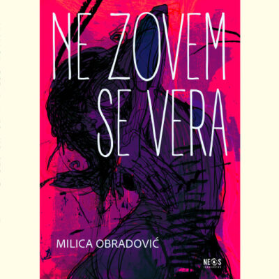 NE ZOVEM SE VERA - Milica Obradović
