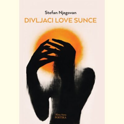 DIVLJACI LOVE SUNCE - Stefan Njegovan