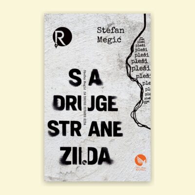 SA DRUGE STRANE ZIDA - Stefan Megić